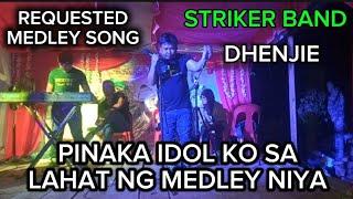 Medley Song By Dhenjie (Cover) | Striker Band