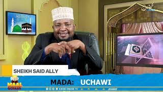 UCHAWI (SEHEMU YA 1) MAAL QUR AN - SAID ALLY