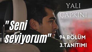 YALI ÇAPKINI 94. BÖLÜM 3. TANITIMI / SENİ SEVİYORUM 