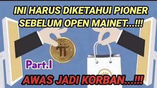 "Gawat Pioner harus tau ini sebelum Open Mainet.