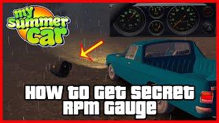 My Summer Car - How To Get Secret RPM Gauge - Location  | Ogygia Vlogs