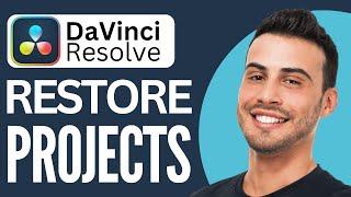  How To Restore DaVinci Resolve Project | Tutorial (2024)