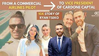 From a Pilot to the Vice President of Cardone Capital; 10X Story of Ryan Tseko