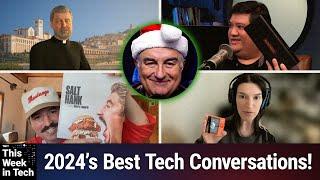 Our Best Of 2024 - The Best Moments From TWiT's 2024