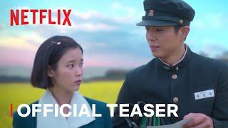 When Life Gives You Tangerines | Official Teaser | Netflix [ENG SUB]