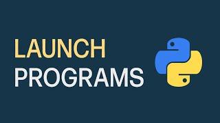 How To Run Programs With Python