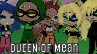 ||  Queen Of Mean  ||  Miraculous Ladybug  ||  Gacha Life ️ ||  Meme  ||  Compilation  ||