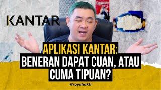 APLIKASI KANTAR: BENERAN DAPAT CUAN, ATAU CUMA TIPUAN? #royshakti