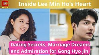 Inside Lee Min Ho’s Heart: Dating Secrets, Marriage Dreams, and Admiration for Gong Hyo Jin - ACNFM