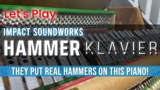 Impact Soundworks Hammered Klavier | They Put Real Hammers On A Piano | Livestream Flashback