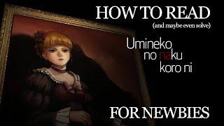 How to read (and maybe even solve) Umineko no naku koro ni