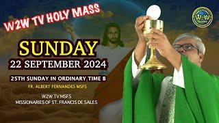 SUNDAY HOLY MASS | 22 SEPTEMBER 2024 | 25TH SUNDAY IN ORDINARY TIME B by Fr. Albert MSFS #holymass