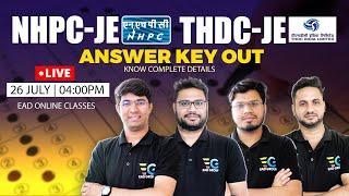 NHPC-JE / THDC-JE ANSWER KEY OUT, KNOW COMPLETE DETAILS BY EAD EXPERTS