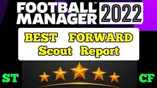 Football Manager 2022 Best Forward with scout report | FM22 top CF