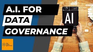 Uncovering the Incredible Benefits of AI for Data Governance!