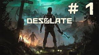 Прохождение игры Desolate ► # 1