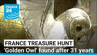 French 'Golden Owl' treasure hunt ends after 31 years • FRANCE 24 English