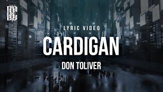 Don Toliver - Cardigan | Lyrics