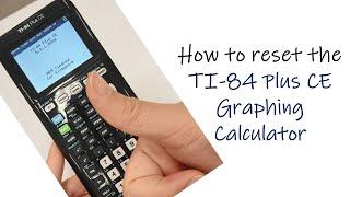 How to Reset Your TI-84 Plus CE GC