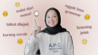 Pingin jago Bahasa Inggris? Ikutin tips ini! 