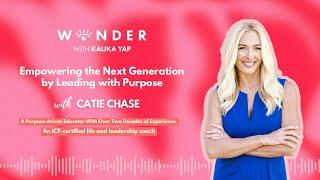 EO Wonder Podcast with Catie Chase