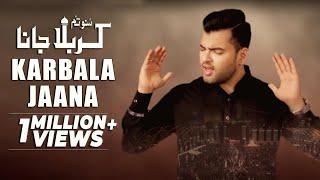 KARBALA JAANA (Title) | MESUM ABBAS 2017