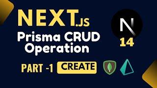 Next.js14 Prisma CRUD Operation (Create) with MongoDB : PART -1 | EzyCode