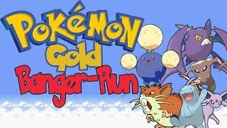 Let's Rush Pokémon Goldene Edition! ~ Banger-Run!