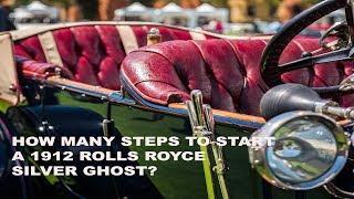 #888cars - How many steps does it take to start a 1912 Rolls Royce Silver Ghost?