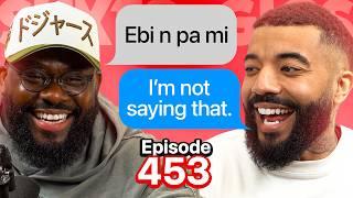 JAMES LEARNS YORUBA! | EP 453