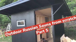 DIY Custom Outdoor HOT Russian SAUNA from scratch Build - Part 5 (inside, wood stove setup)