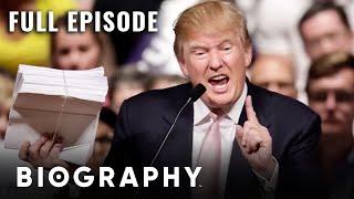 Donald Trump: The Rise of 'The Donald' | Full Documentary | Biography