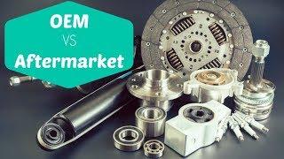 OEM vs Aftermarket Car Parts