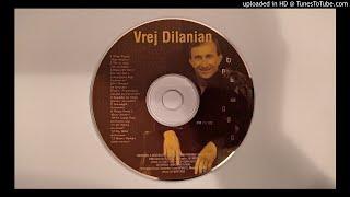 Vrej Dilanyan - Tariner En Ancel // ORIGINAL AUDIO // 1996