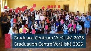 Voršilská Centre Graduation 2025
