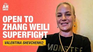 Valentina Shevchenko open to Zhang Weili superfight | The Ariel Helwani Show