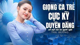 Giọng Ca Trẻ Cực Kỳ Duyên Dáng Hát Bolero Trữ Tình Như Rót Mật Vào Tai Người Nghe - Thu Hường