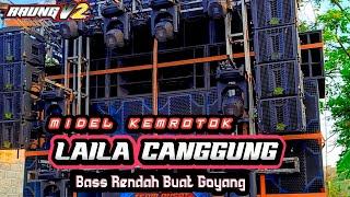 Dj Laila Canggung Midel Kemrotok Bass Rendah Raung V2