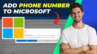 How To Add Phone Number To Microsoft Account | Easy Step-by-Step Guide