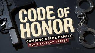 Code of Honor - The Gambino Crime Family - Documentary