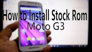 How to Install Stock Rom on Moto G 2015 & Lock Bootloader