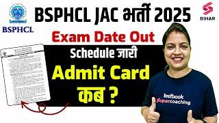 BSPHCL JAC Exam Date Out | BSPHCL 2025 Junior Account Clerk Admit Card कब ? Testbook bihar