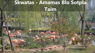 Amamas Blo Sotpla Taim - Skwatas (PNG Music)