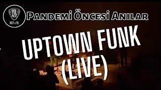 Yol Project - Uptown Funk Canlı Performans 