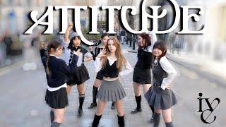 [KPOP IN PUBLIC | ONE TAKE] IVE (아이브) 'ATTITUDE' Dance Cover in LONDON by KVLT 4K UK