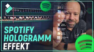 Spotify Hologramm Effekt Tutorial | Wondershare Filmora Tutorial