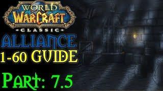 [Classic WoW] Pt. 7.5:  The Stockades 24-31 (Alliance 1-60 Guide)