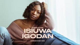 Isiuwa Igodan | New York | Interview