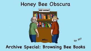 Archive Special: Browsing Bee Books (207)