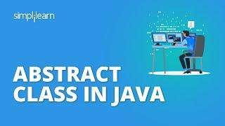 Abstract Class In Java | Java Abstract Class Tutorial | Java Tutorial For Beginners | Simplilearn